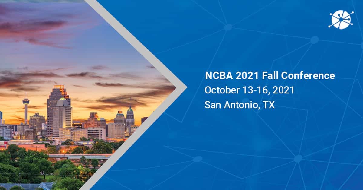This is an image shot in the evening in san antonio, tx stating ncba fall Conference 2021