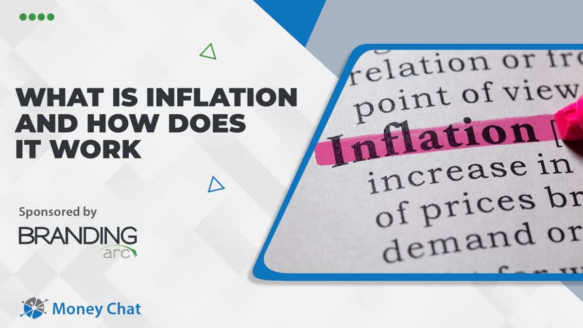 What Is Inflation And How Does It Work?