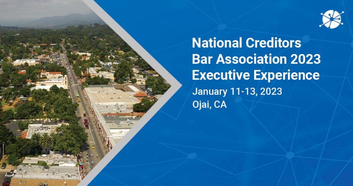 National Creditors Bar Association 2023 Executive Experience ...