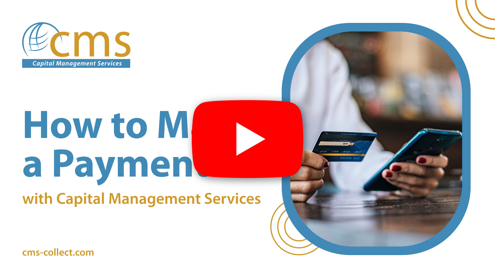 How to make a payment with Capital Management Services