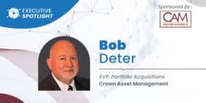 Bob Deter SVP, Portfolio Acquisitions at Crown Asset Management