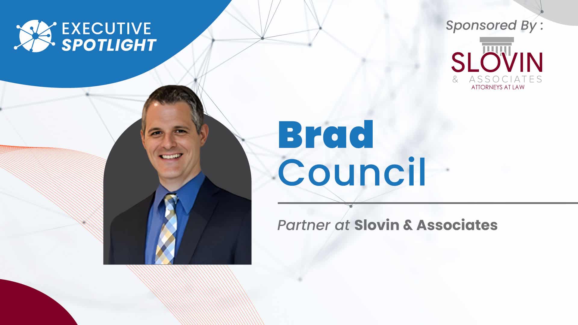 Executive Spotlight with Brad Council