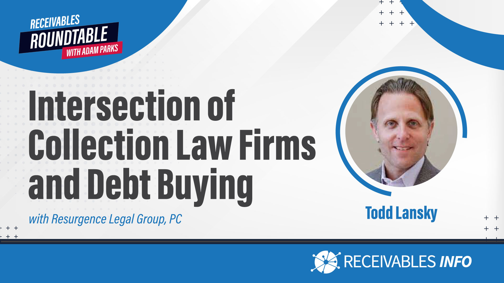 An image of a man with the words intersection of collection law firms and debt buying.
