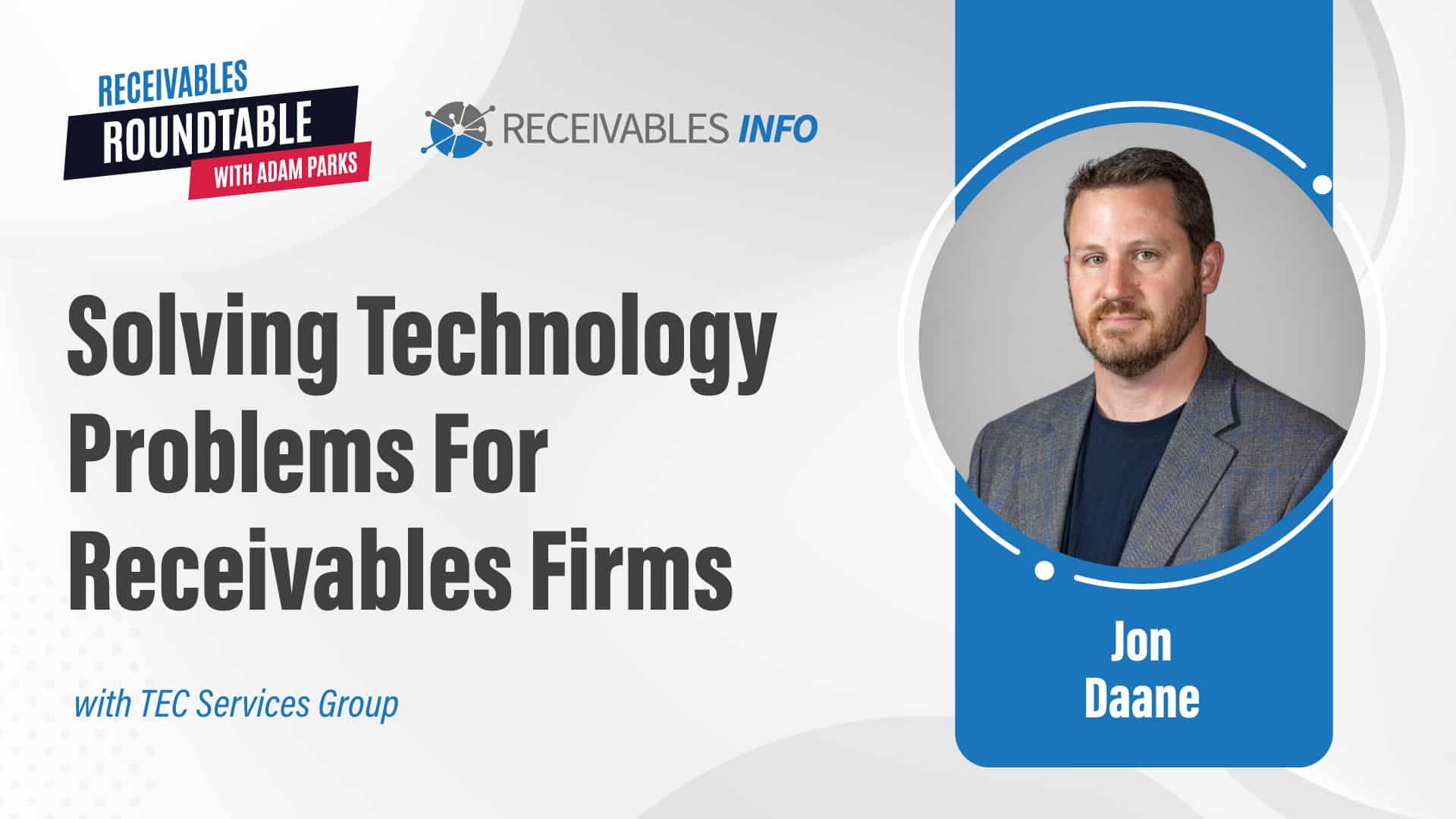 Solving technology problems for receivables firms.