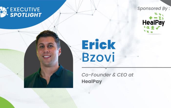 Executive Spotlight with Erick Bzovi