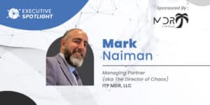 Executive Spotlight with Mark Naiman