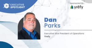 Executive Spotlight with Dan Parks