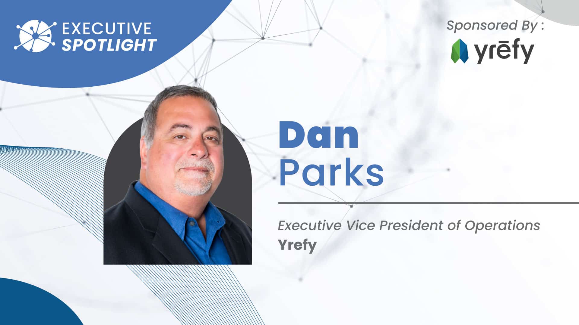 Executive Spotlight with Dan Parks