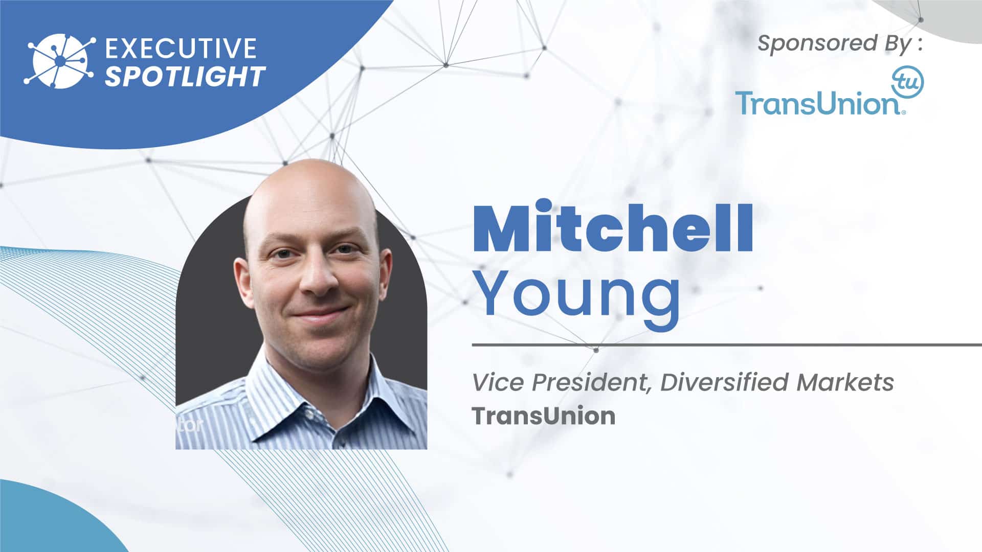 Executive Spotlight with Mitchell Young