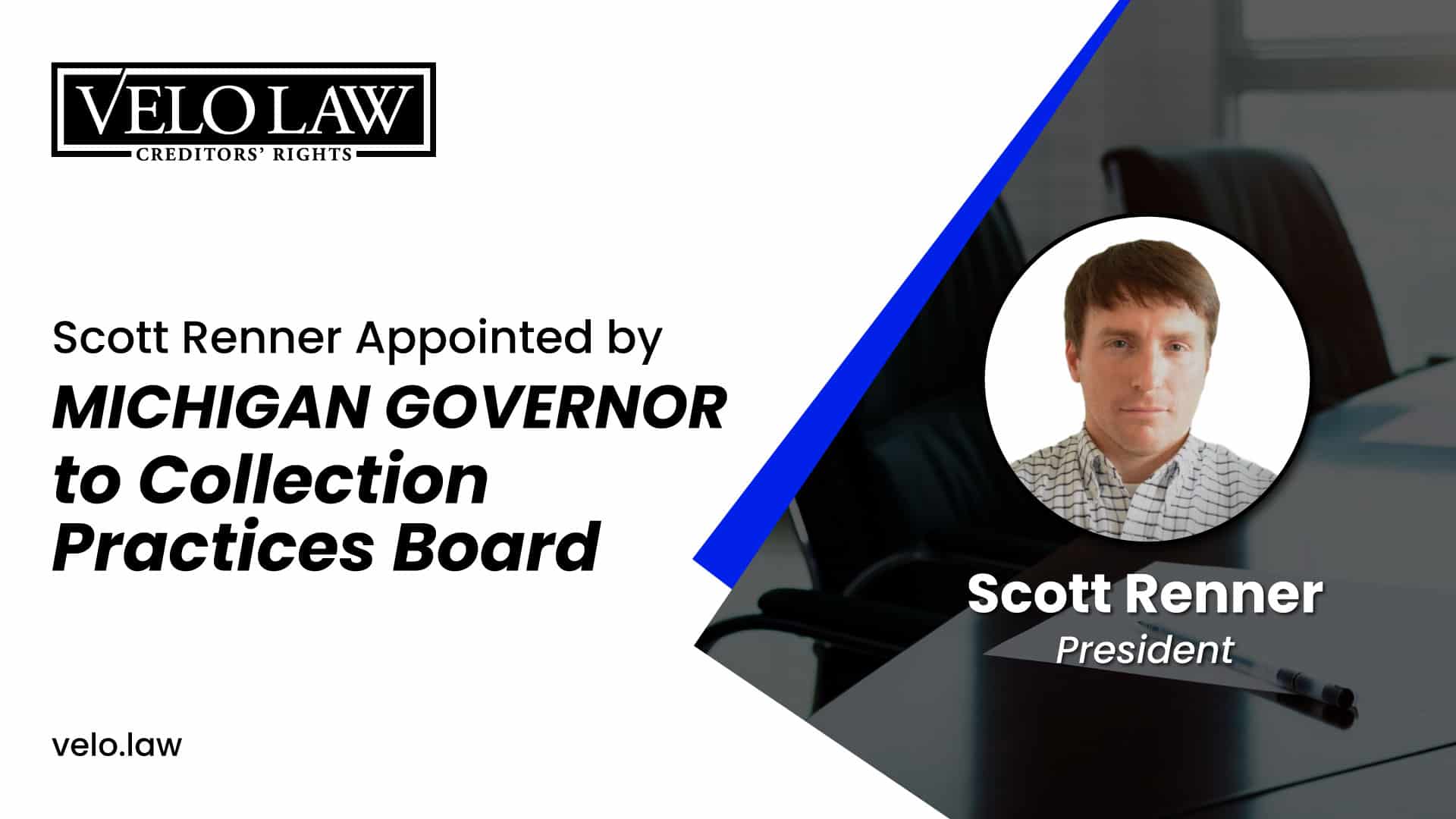 Scott Renner Appointed by Michigan Governor to Collection Practices Board