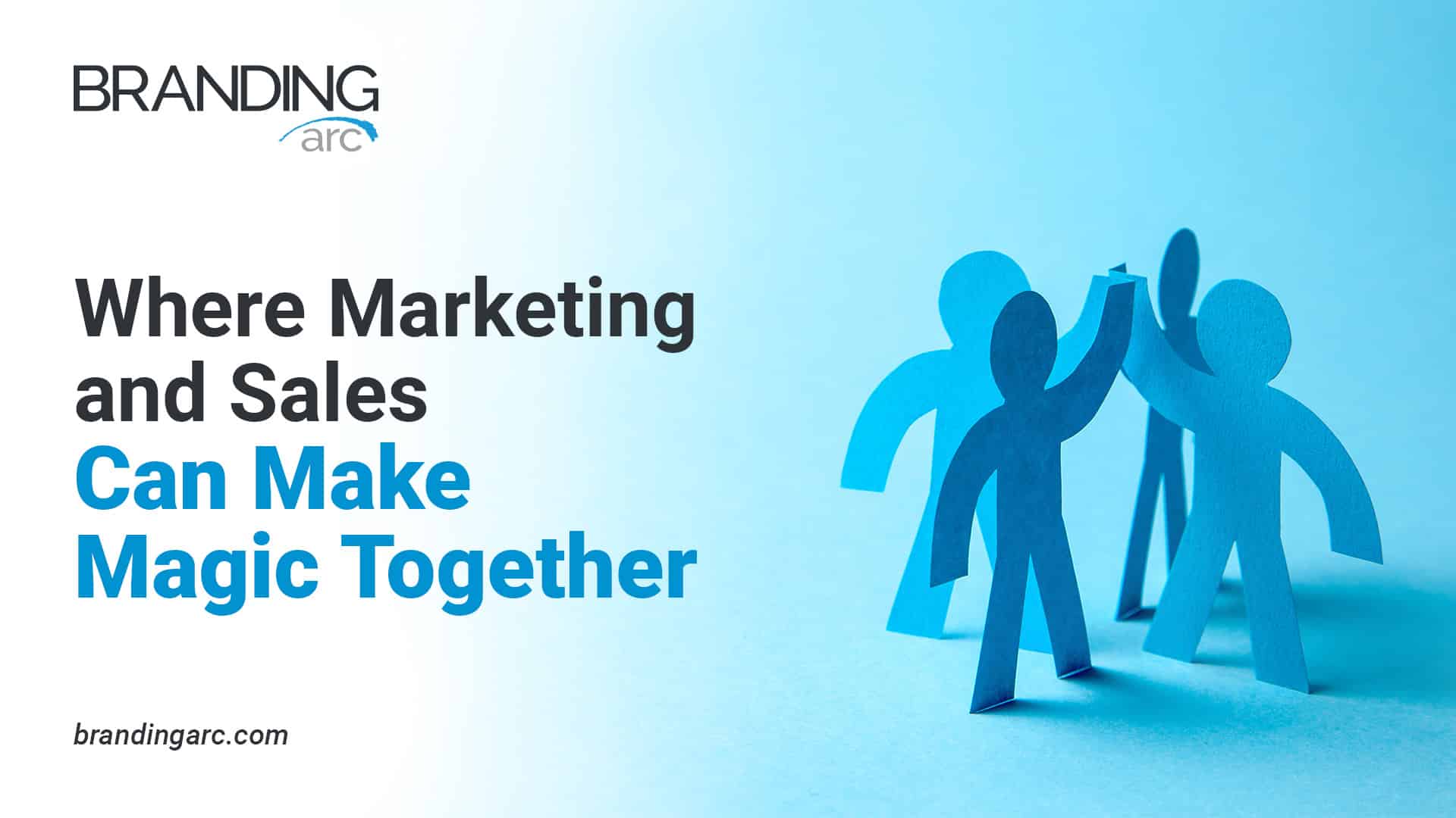 Where Marketing and Sales Can Make Magic Together