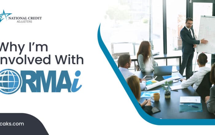 Why I’m Involved With Receivables Management Association International (RMAI)