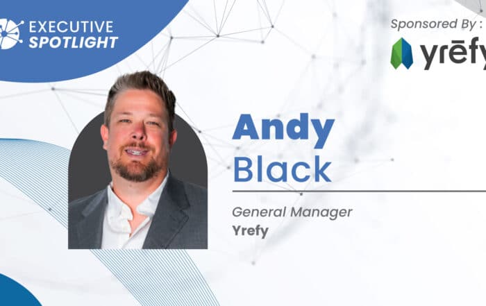 Executive Spotlight with Andy Black