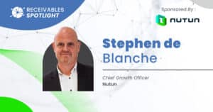 Receivables Spotlight with Stephen de Blanche