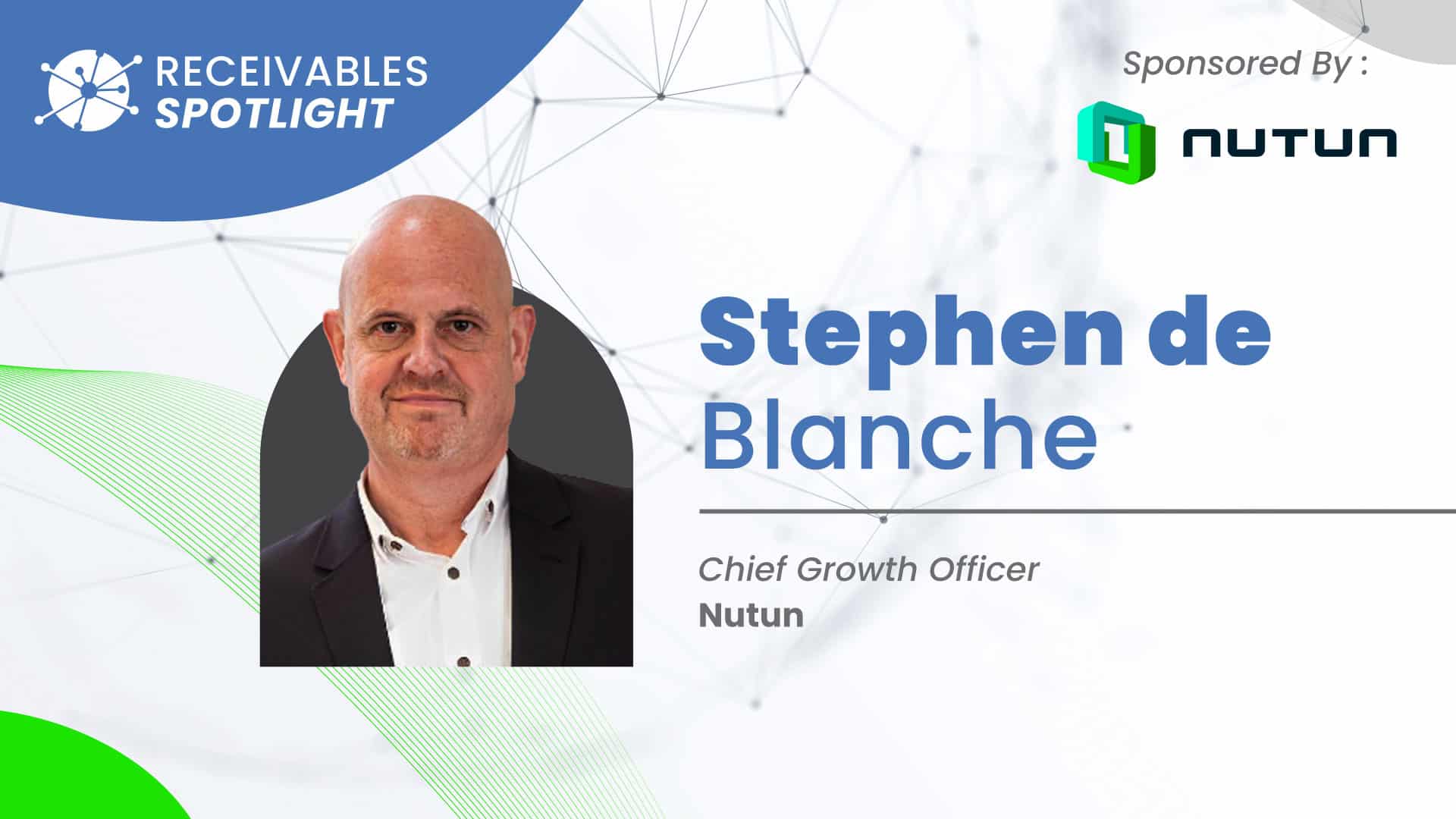 Receivables Spotlight with Stephen de Blanche