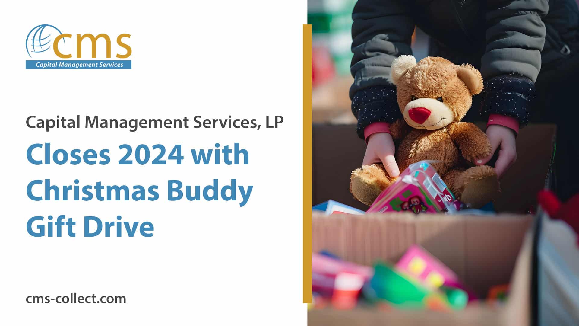 Capital Management Services, LP Closes 2024 with Christmas Buddy Gift Drive