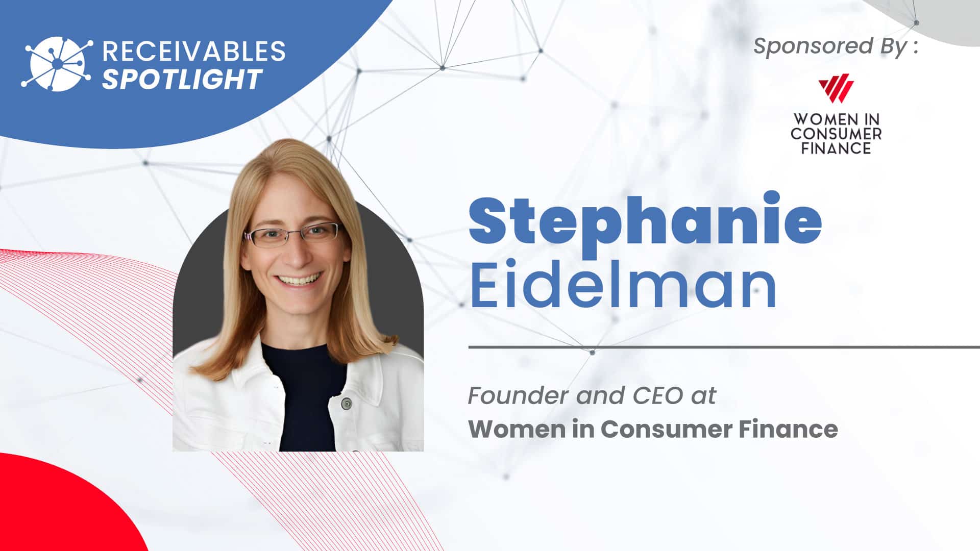 Receivables Spotlight with Stephanie Eidelman