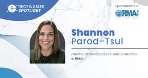 Receivables Spotlight with Shannon Parod-Tsui