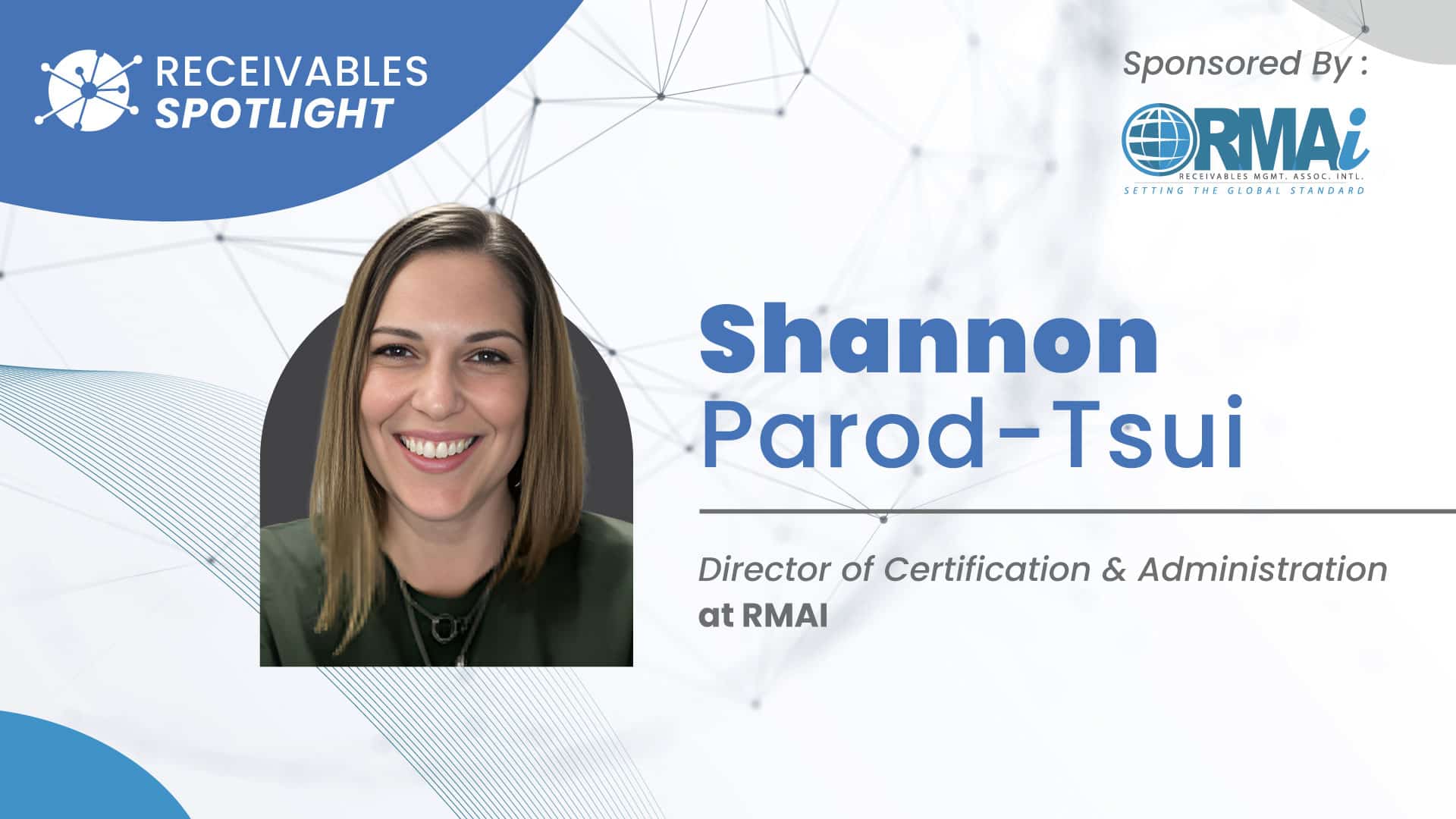 Receivables Spotlight with Shannon Parod-Tsui