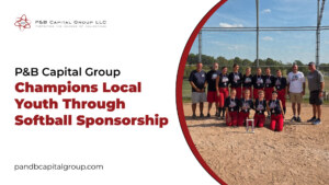 “P&B Capital Group supports youth sports through its annual sponsorship of the USSSA Pride 16U girls’ fastpitch softball team, providing uniforms and community support.”
