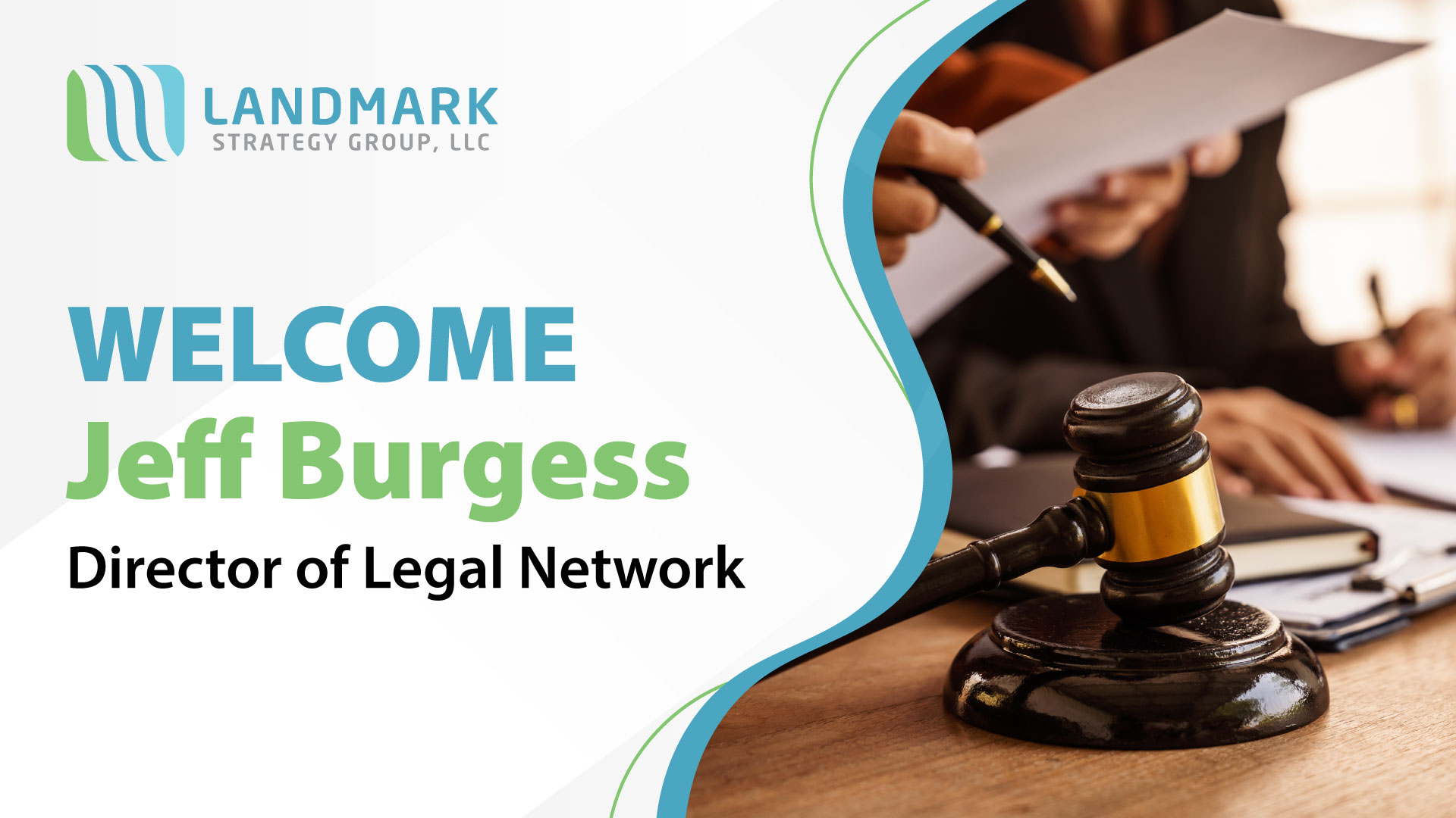 Announcement graphic welcoming Jeff Burgess as Director of Legal Network.