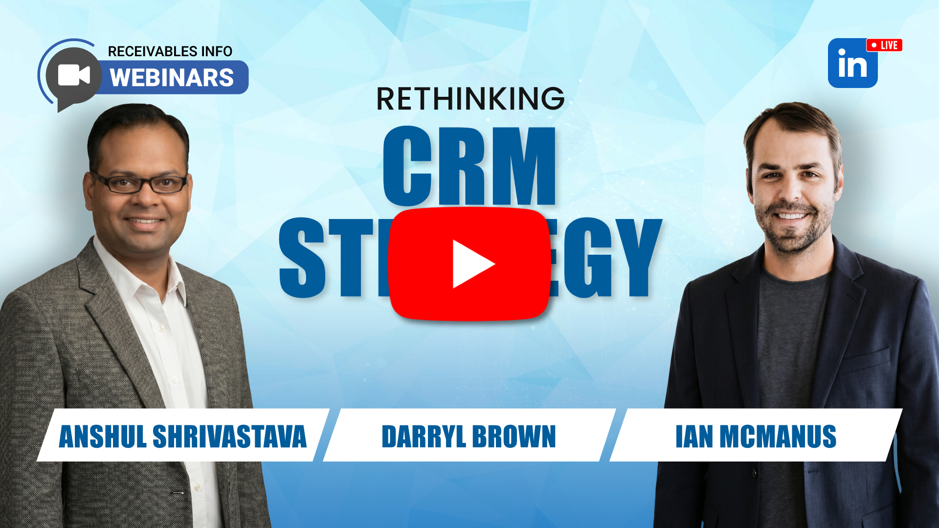 Adam Parks hosts a Receivables Webinar with Anshul, CEO of Vodex.ai; Ian McManus, CEO of Lateral Technology; and Darryl Brown, Owner of Greystone & Associates, discussing CRM strategy.